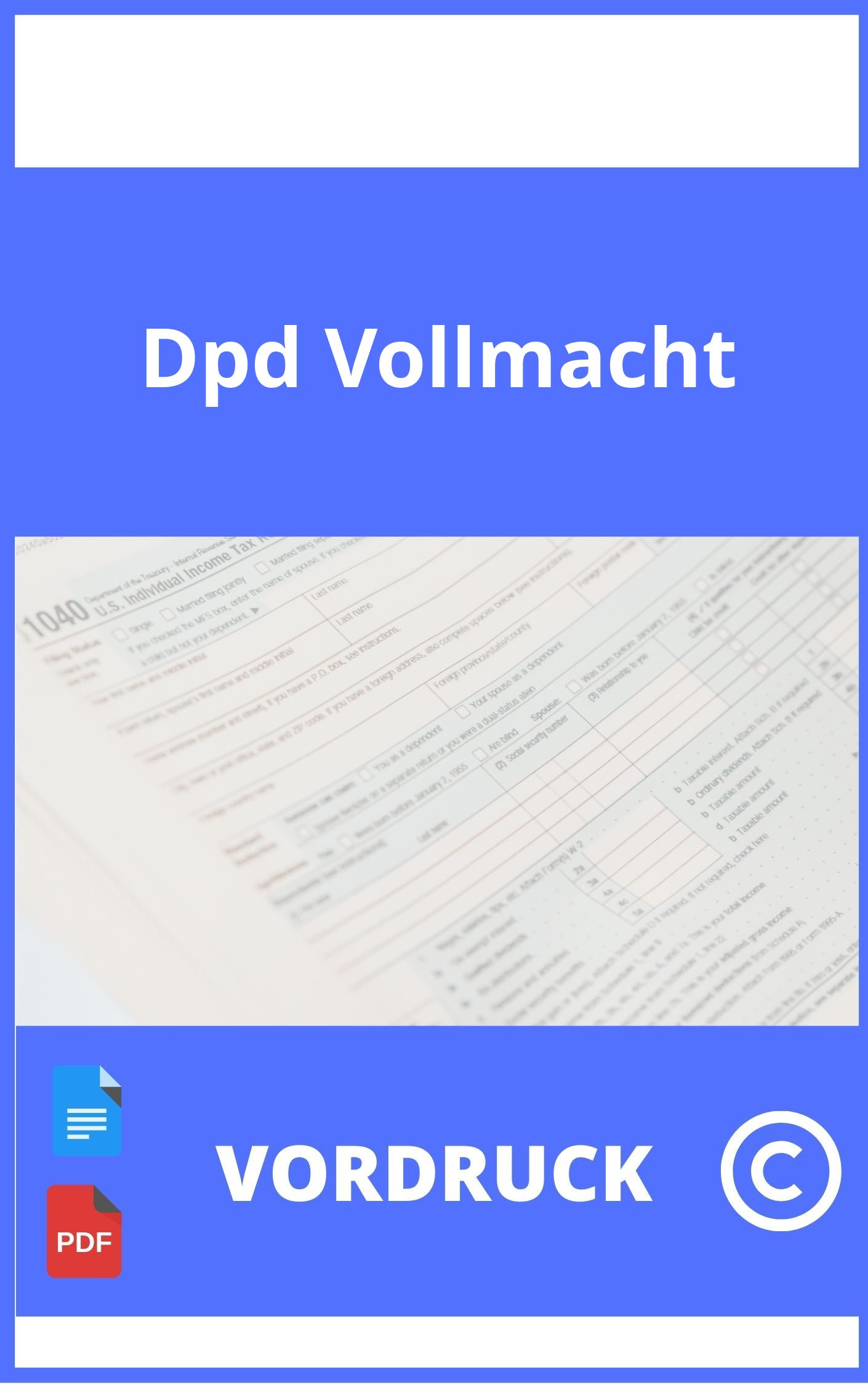 Dpd Vollmacht Vordruck